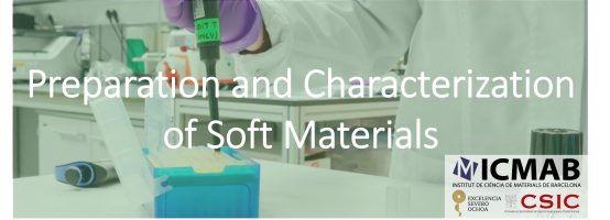 Preparation and Characterization of Soft Materials